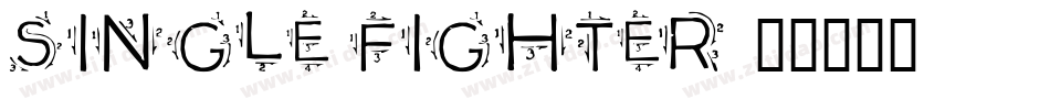 Single Fighter字体转换